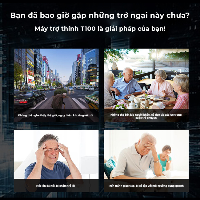 Đổi tượng nên sử dụng máy trợ thính