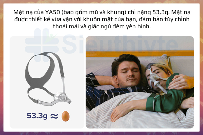 Mặt nạ gọn nhẹ thoải mái vẫn đảm bảo kín khít khuôn mặt
